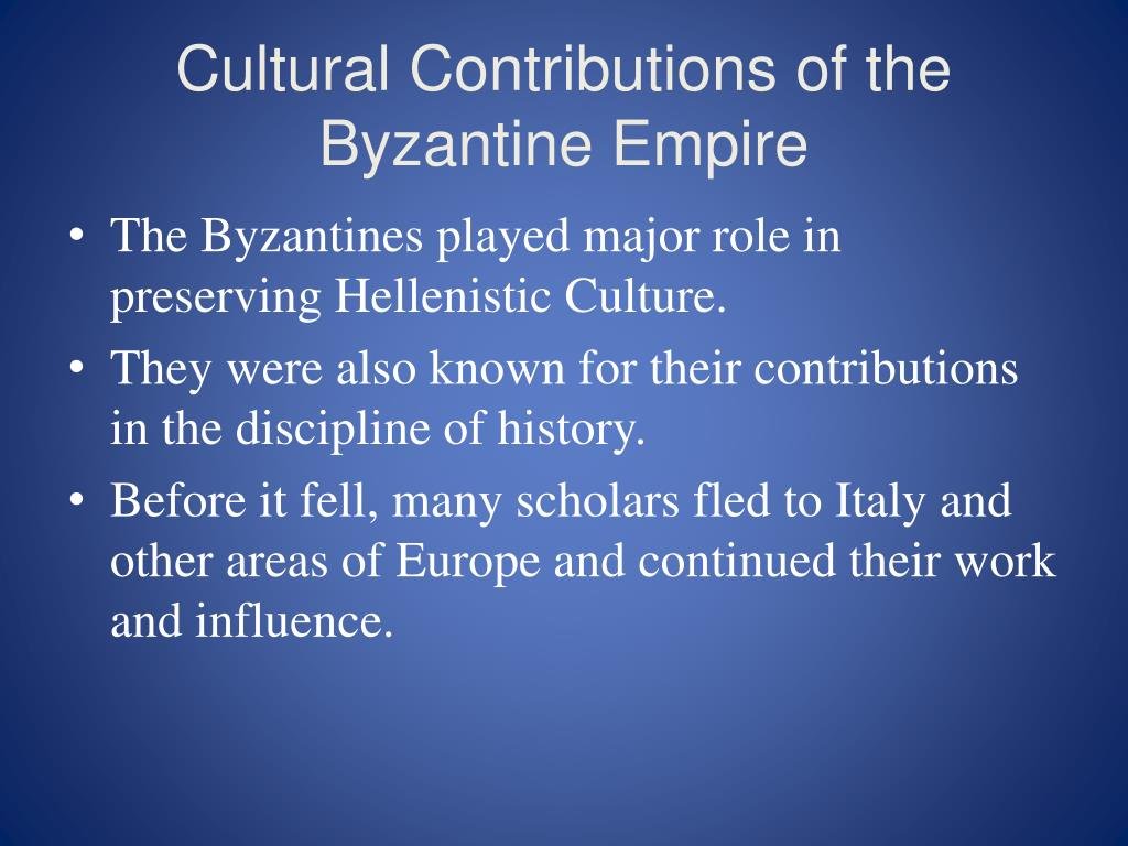 Exploring The Cultural Legacy Of The Byzantine Empire